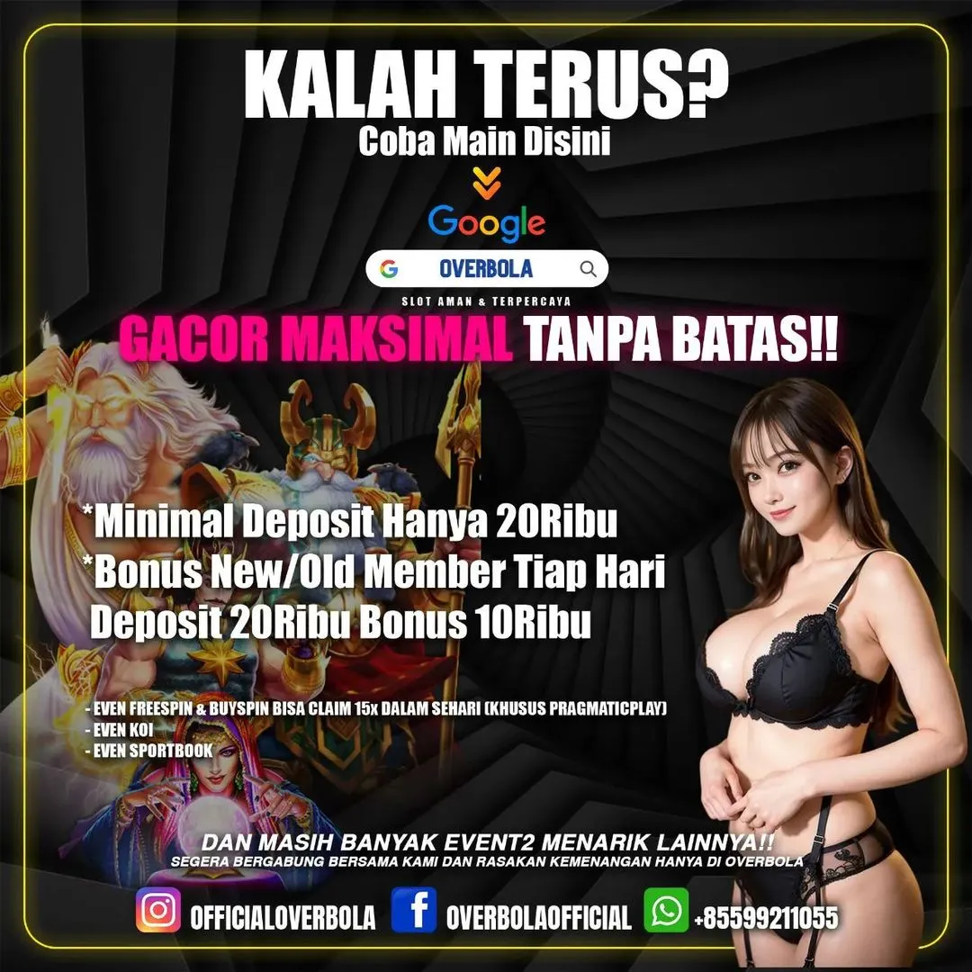 OVERBOLA - Website Link Situs Mudah Maxwin dan Paling Laris 2024